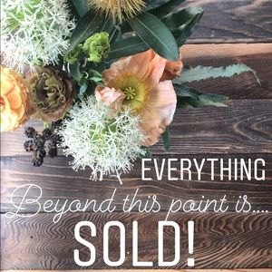 Everything else is SOLD!